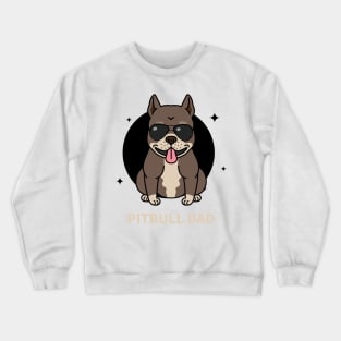 Pitbull dad Crewneck Sweatshirt